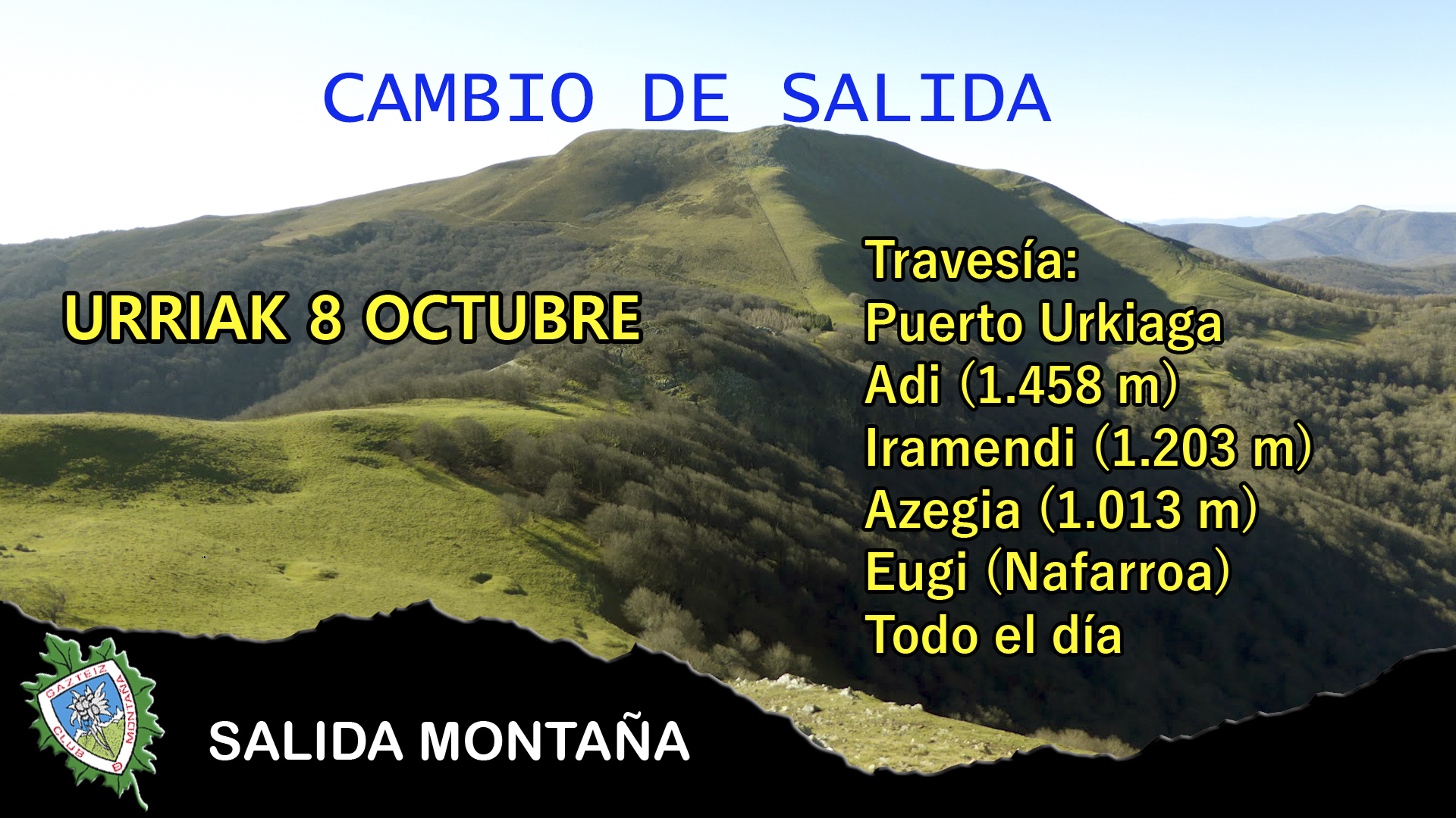 Foto CAMBIO DE SALIDA-PTO. URKIAGA-ADI-IRAMENDI-AZEGIA-Eugi
